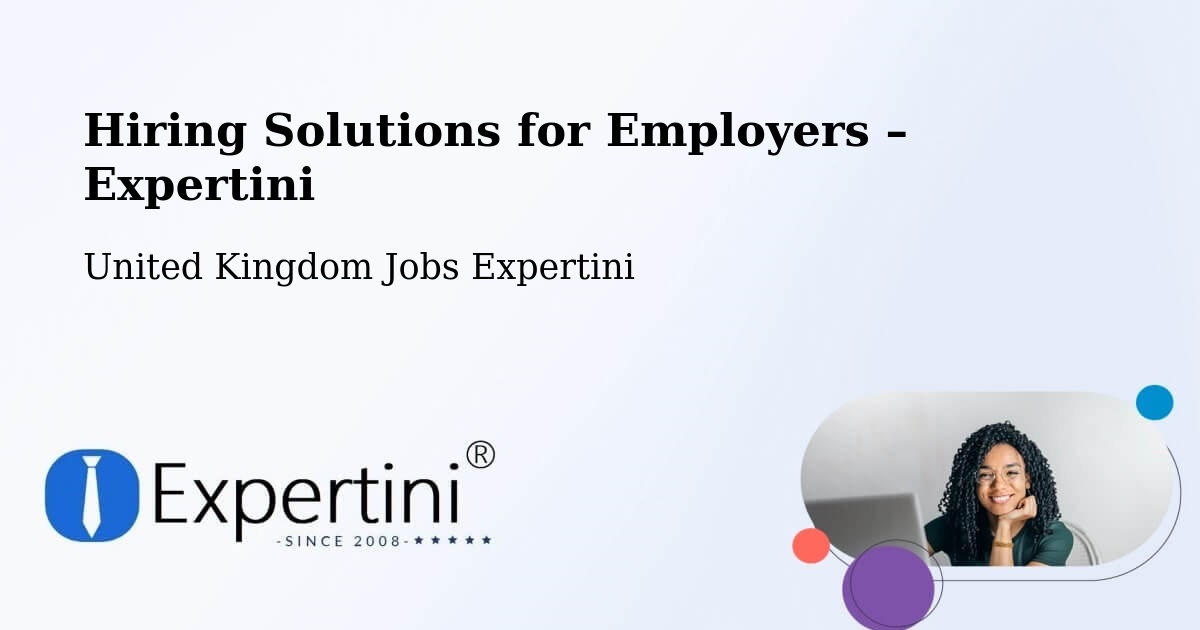 Hiring Solutions for Employers in Tarleton - Tarleton, United Kingdom Jobs Expertini